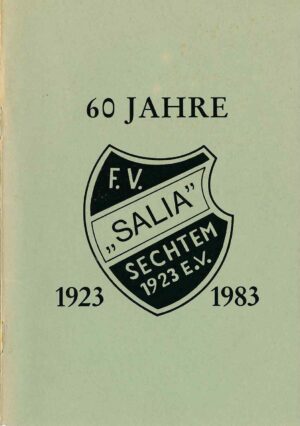 Festschrift 60 Jahre Sechtemer Fussballverein 1983